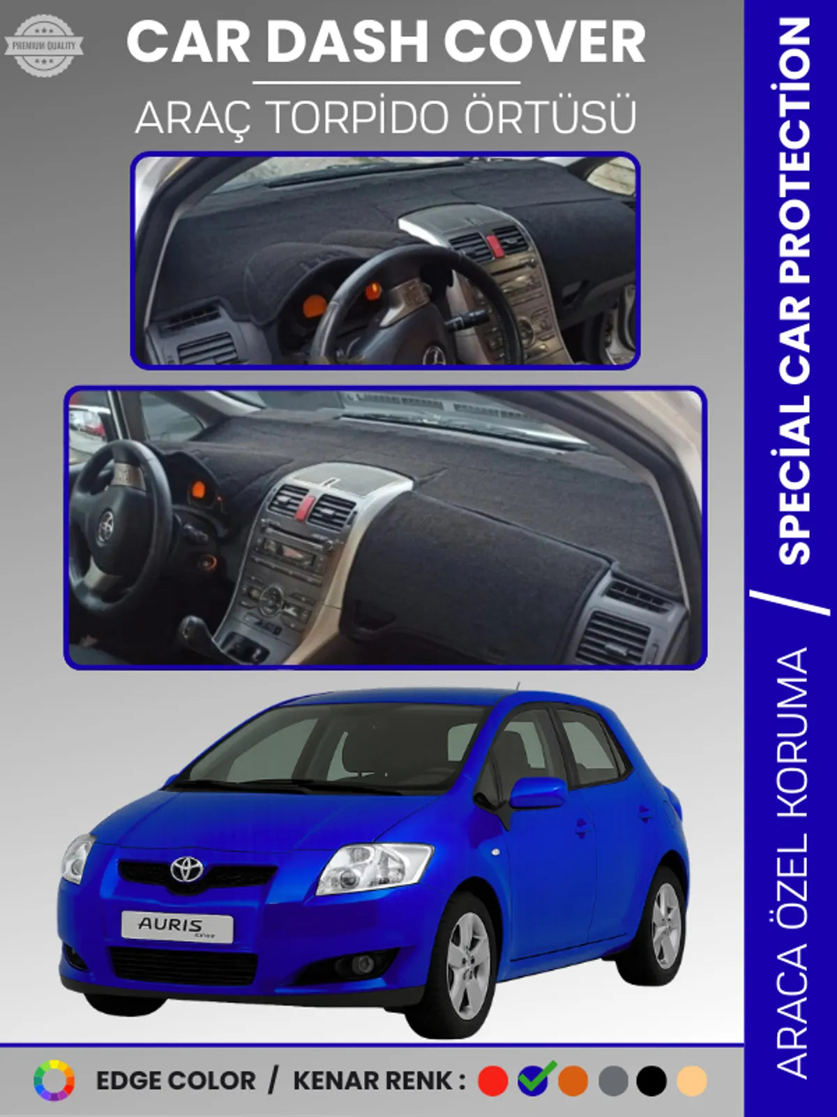 TOYOTA AURİS (2006-2012) Uyumlu Torpido Örtüsü Araca Özel Ön Göğüs Koruma
