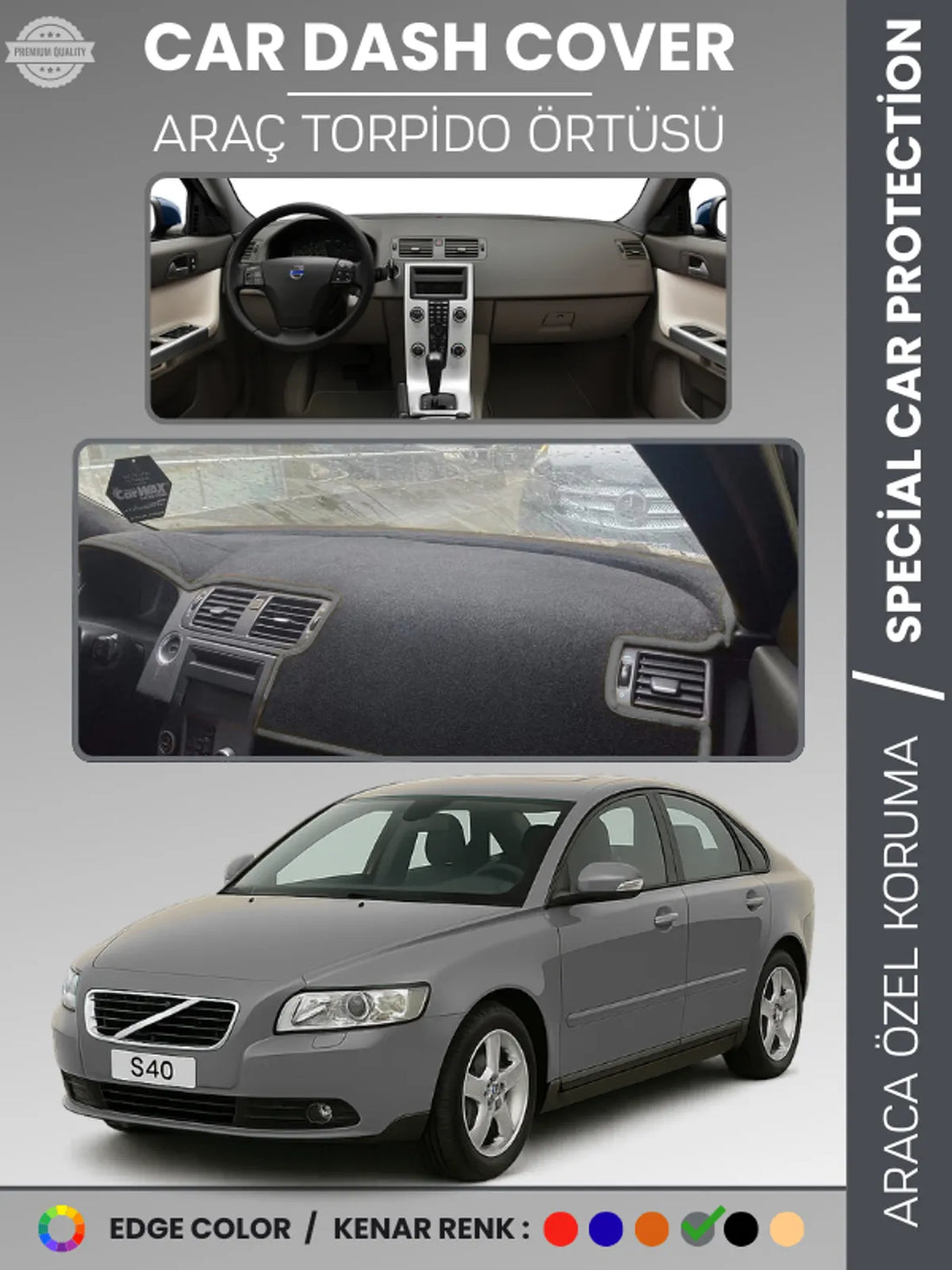 VOLVO S40 (2008-2012) Uyumlu Torpido Örtüsü Araca Özel Ön Göğüs Koruma