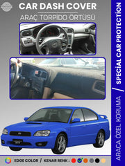 SUBARU LEGACY B4 (1998-2003) Uyumlu Torpido Örtüsü Araca Özel Ön Göğüs Koruma