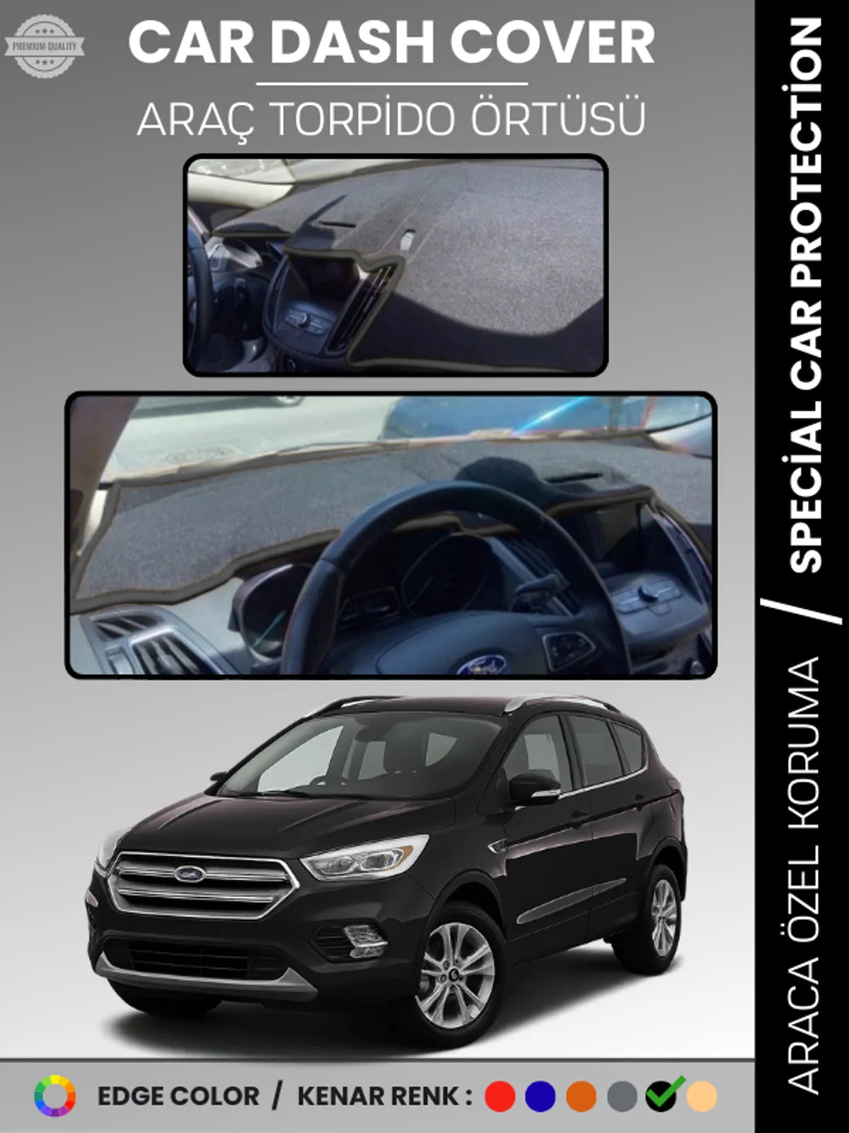 FORD KUGA (2015-2019) Uyumlu Torpido Örtüsü Araca Özel Ön Göğüs Koruma