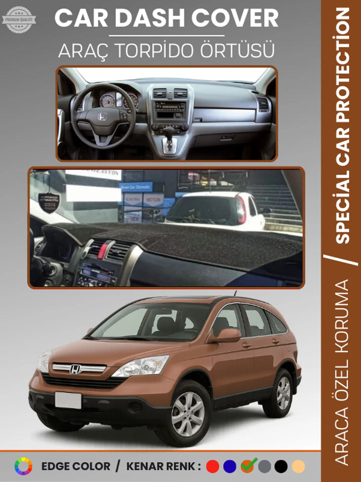 HONDA CR-V (2007-2012) Uyumlu Torpido Örtüsü Araca Özel Ön Göğüs Koruma