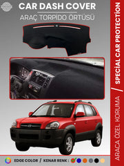 HYUNDAİ TUCSON (2004-2009) Uyumlu Torpido Örtüsü Araca Özel Ön Göğüs Koruma