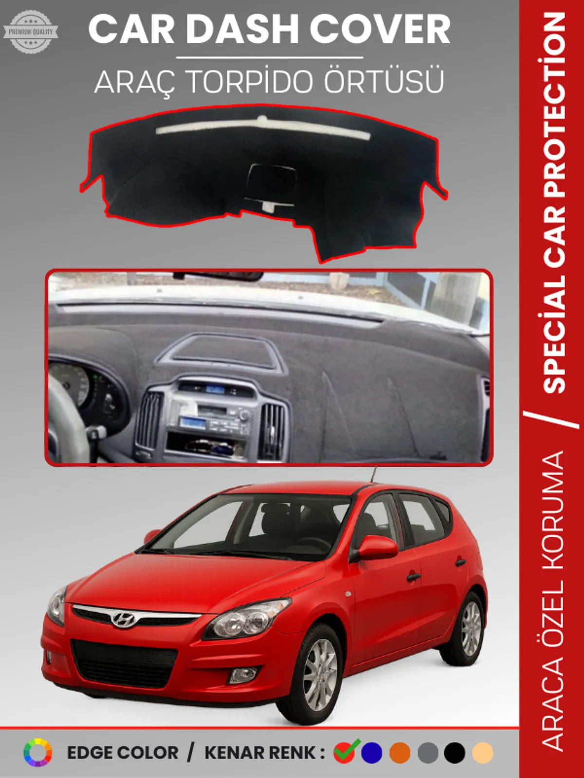 HYUNDAİ İ30 (2007-2012) Uyumlu Torpido Örtüsü Araca Özel Ön Göğüs Koruma
