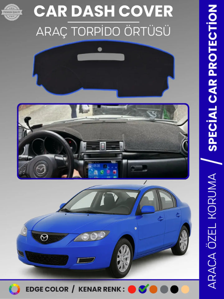 MAZDA 3 (2003-2009) Uyumlu Torpido Örtüsü Araca Özel Ön Göğüs Koruma