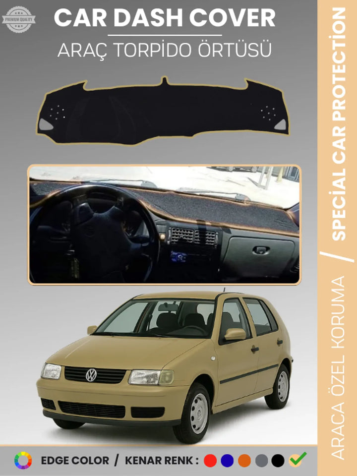 VOLKSWAGEN POLO (1994-2001) Uyumlu Torpido Örtüsü Araca Özel Ön Göğüs Koruma