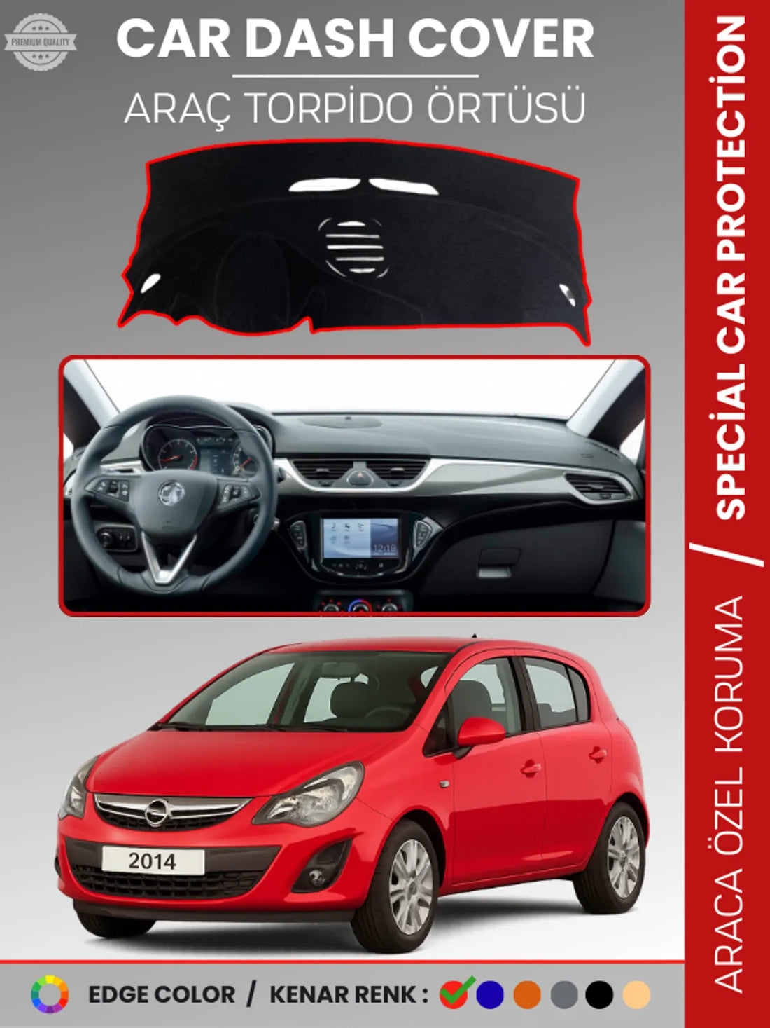 OPEL CORSA E (2013-2019) Uyumlu Torpido Örtüsü Araca Özel Ön Göğüs Koruma