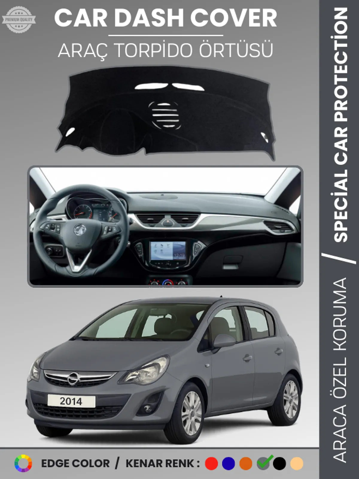 OPEL CORSA E (2013-2019) Uyumlu Torpido Örtüsü Araca Özel Ön Göğüs Koruma