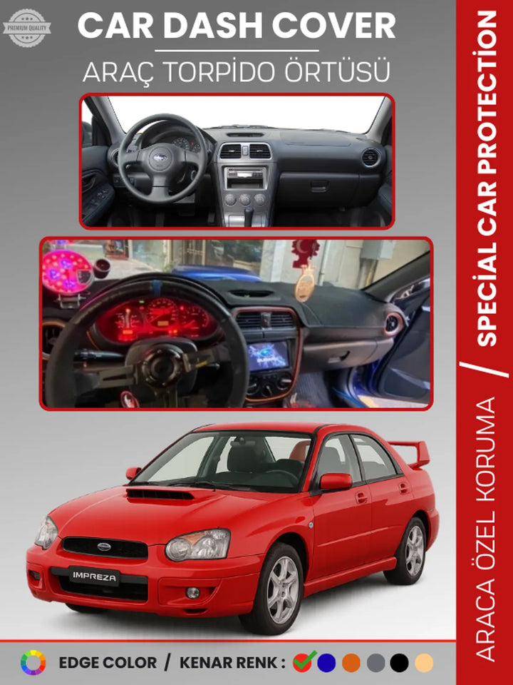 SUBARU IMPREZA (2000-2007) Uyumlu Torpido Örtüsü Araca Özel Ön Göğüs Koruma