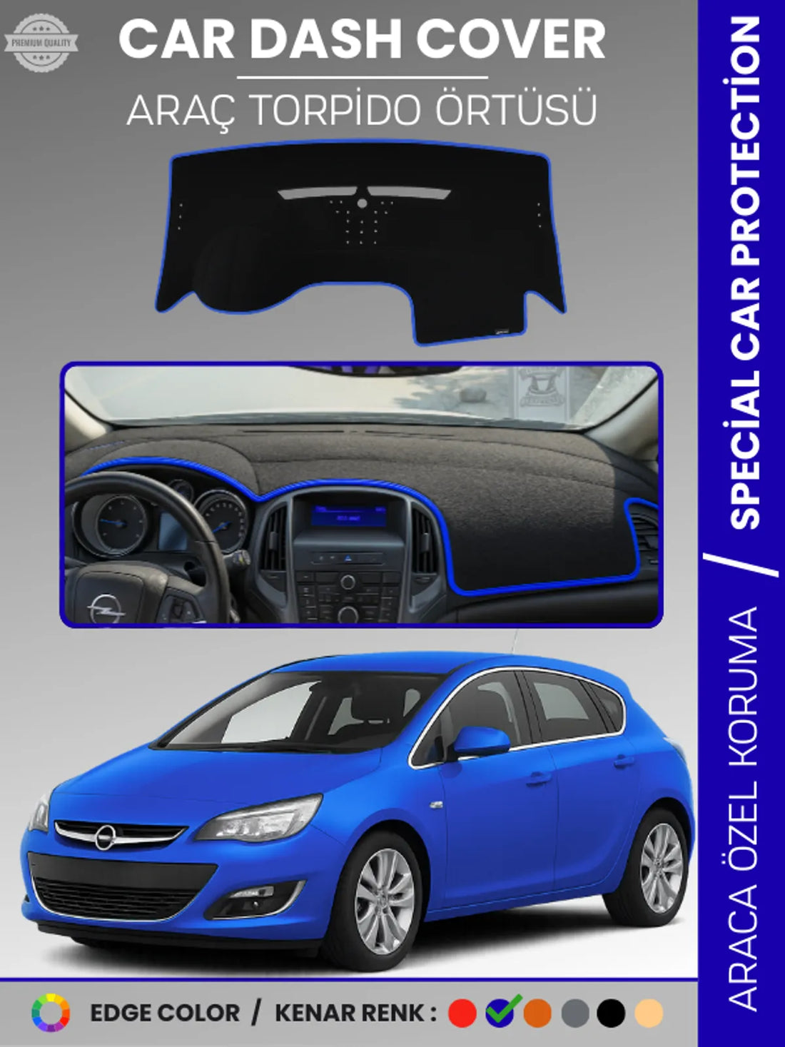 OPEL ASTRA J (2010-2015) Uyumlu Torpido Örtüsü Araca Özel Ön Göğüs Koruma