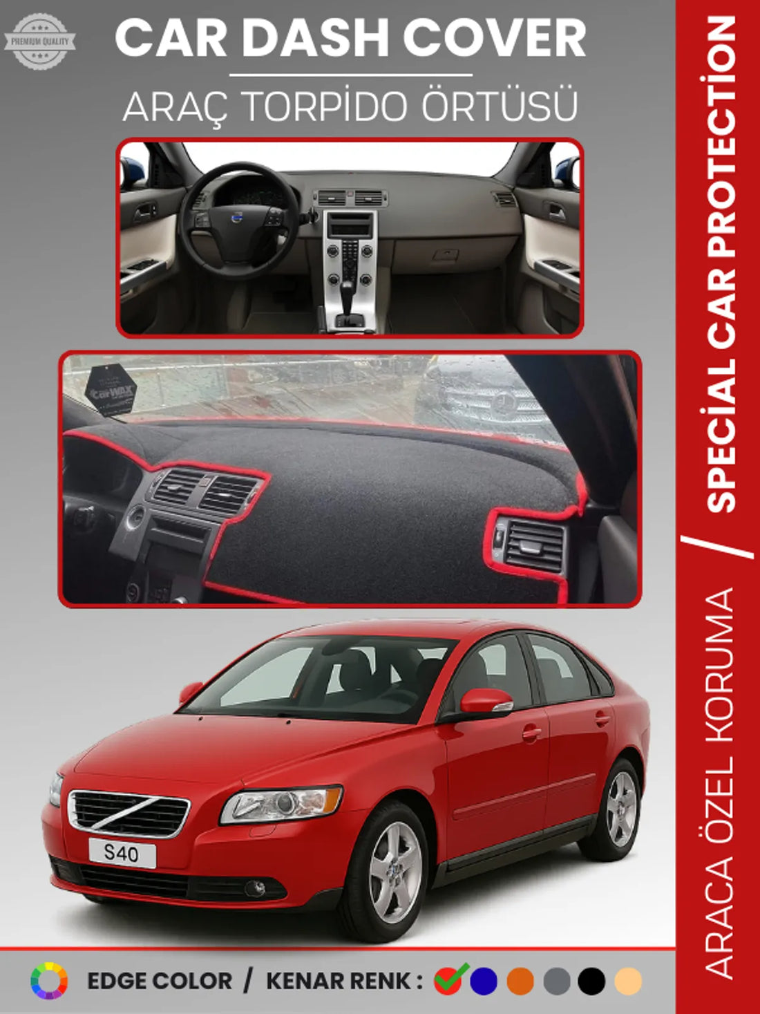 VOLVO S40 (2008-2012) Uyumlu Torpido Örtüsü Araca Özel Ön Göğüs Koruma