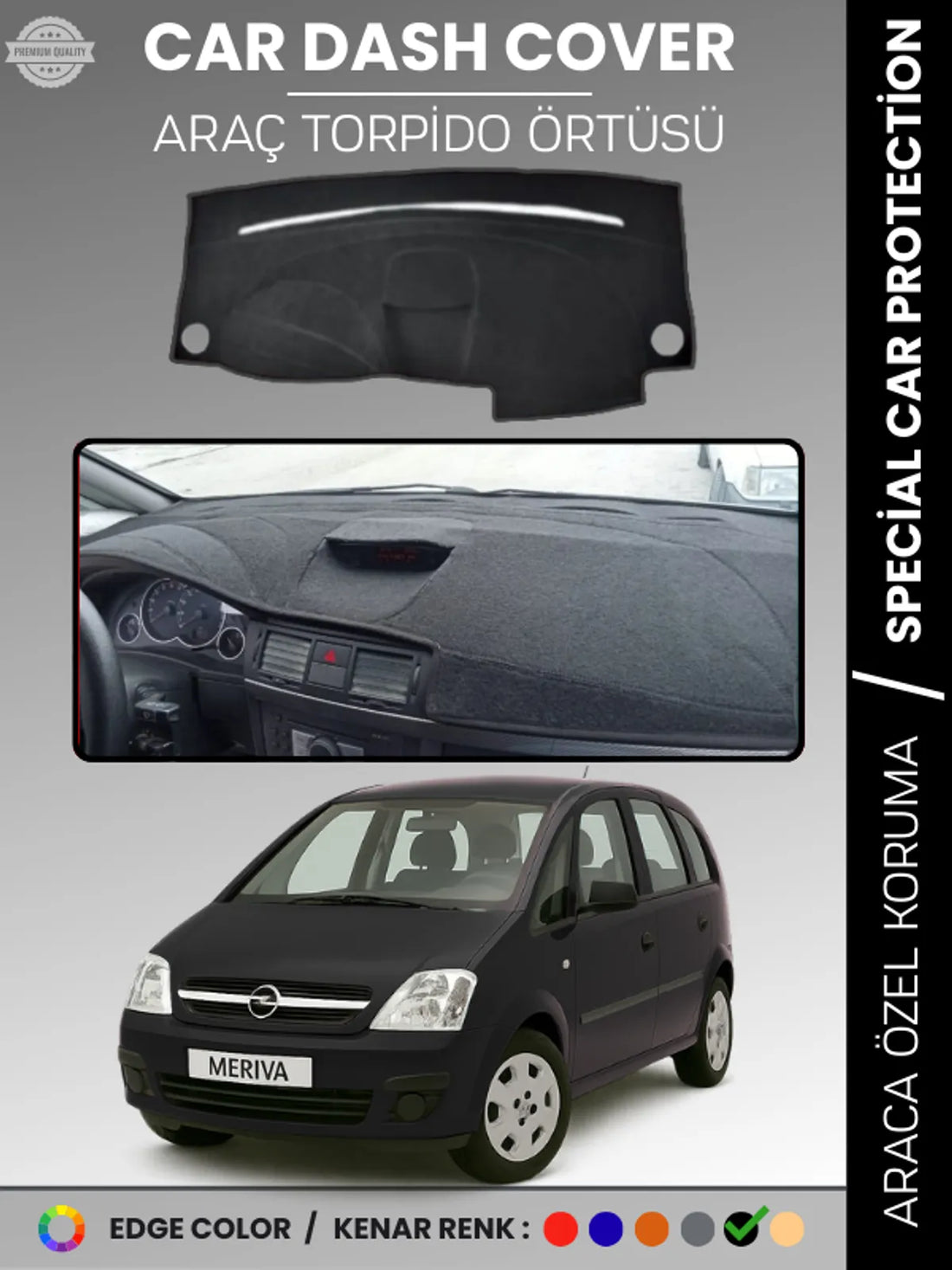 OPEL MERİVA A (2003-2010) Uyumlu Torpido Örtüsü Araca Özel Ön Göğüs Koruma