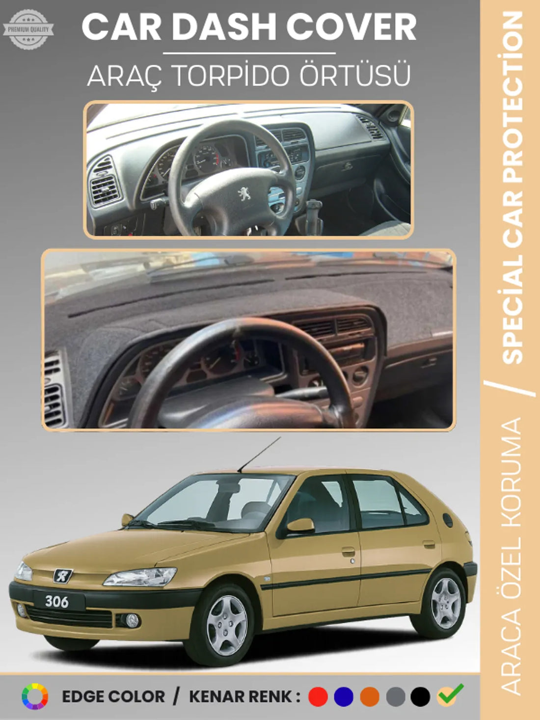 PEUGEOT 306 (1997-2002) Uyumlu Torpido Örtüsü Araca Özel Ön Göğüs Koruma