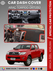 TOYOTA HILUX (2005-2014) Uyumlu Torpido Örtüsü Araca Özel Ön Göğüs Koruma