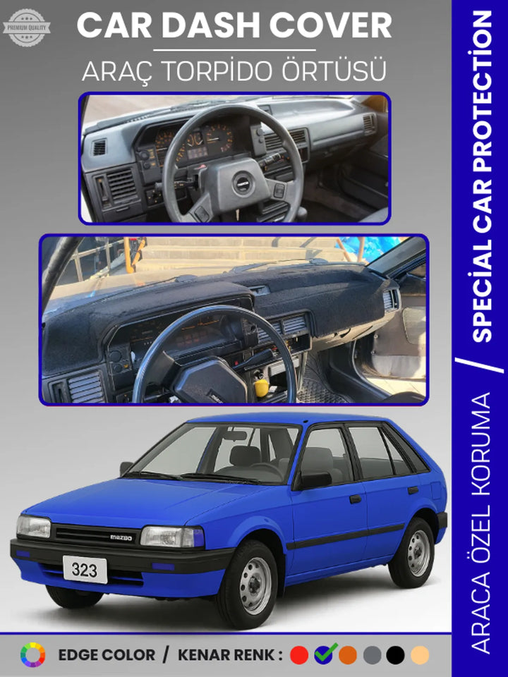 MAZDA 323 BF (1985-1989) Uyumlu Torpido Örtüsü Araca Özel Ön Göğüs Koruma