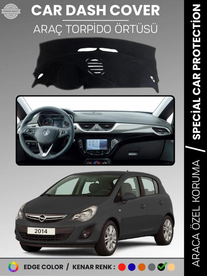 OPEL CORSA E (2013-2019) Uyumlu Torpido Örtüsü Araca Özel Ön Göğüs Koruma