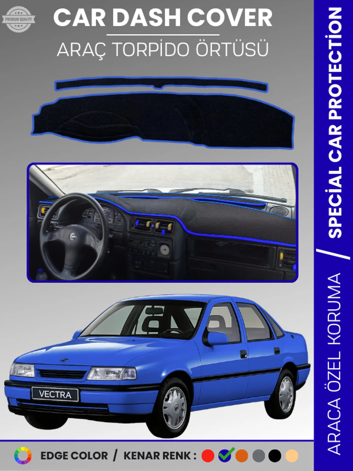 OPEL VECTRA A (1988-1995) Uyumlu Torpido Örtüsü Araca Özel Ön Göğüs Koruma