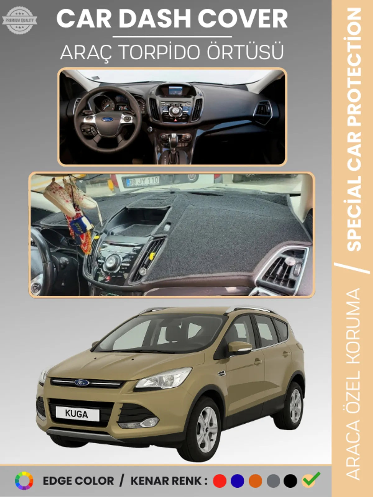 FORD KUGA (2013-2015) Uyumlu Torpido Örtüsü Araca Özel Ön Göğüs Koruma
