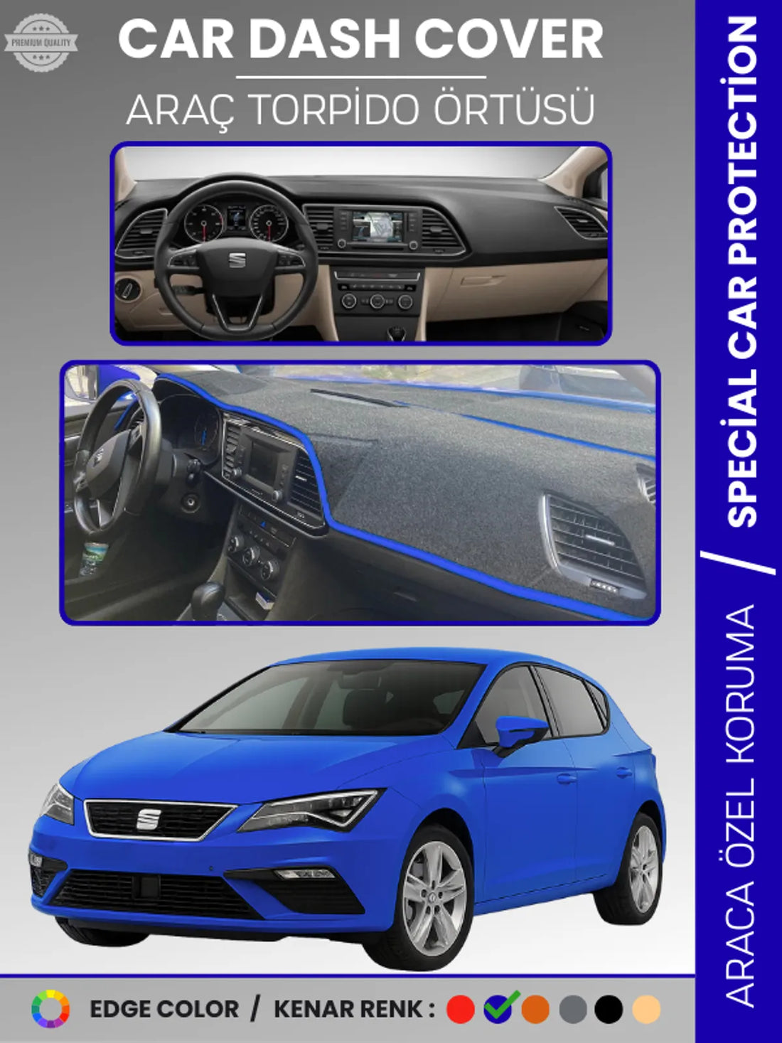 SEAT LEON (2013-2020) Uyumlu Torpido Örtüsü Araca Özel Ön Göğüs Koruma