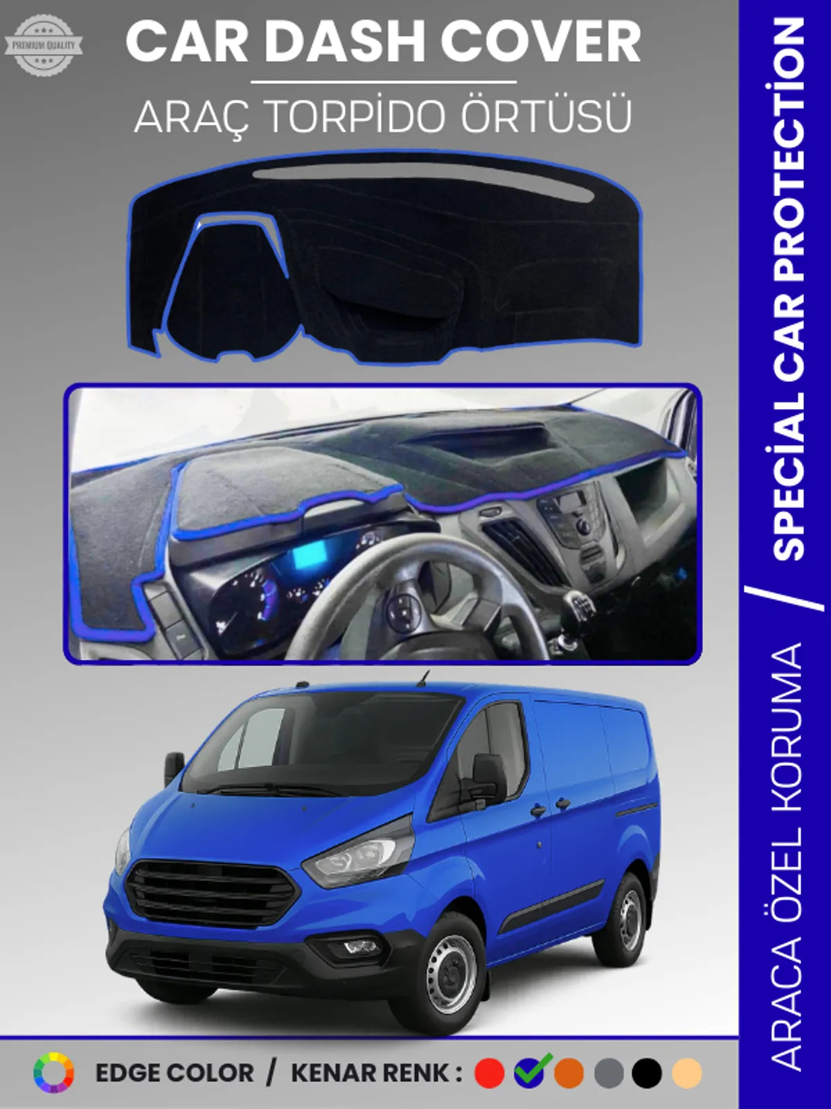 FORD TRANSİT CUSTOM (2012-2020) Uyumlu Torpido Örtüsü Araca Özel Ön Göğüs Koruma