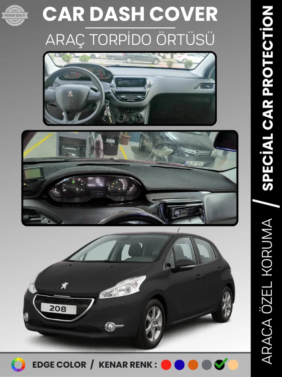 PEUGEOT 208 A9 (2012-2019) Uyumlu Torpido Örtüsü Araca Özel Ön Göğüs Koruma
