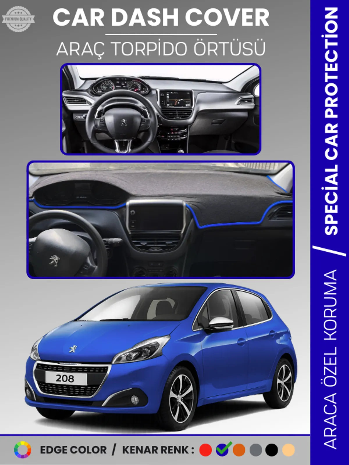 PEUGEOT 208 (2012-2019) Uyumlu Torpido Örtüsü Araca Özel Ön Göğüs Koruma