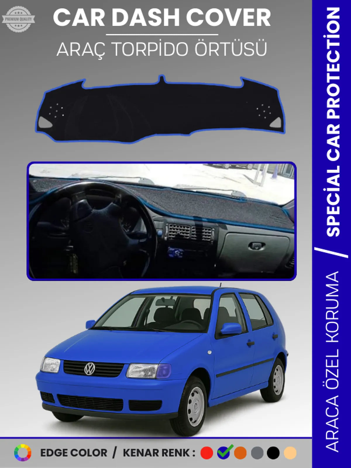 VOLKSWAGEN POLO (1994-2001) Uyumlu Torpido Örtüsü Araca Özel Ön Göğüs Koruma