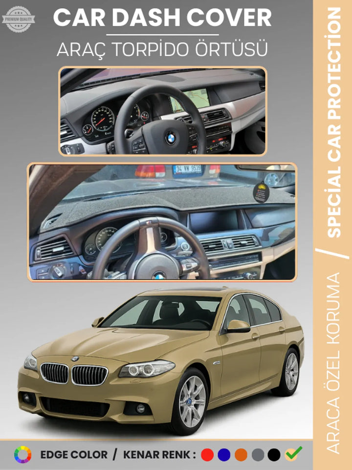 BMW F10 5 SERİSİ (2010-2017) Uyumlu Torpido Örtüsü Araca Özel Ön Göğüs Koruma
