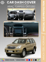 TOYOTA LAND CRUISER PRADO (2002-2009) Uyumlu Torpido Örtüsü Araca Özel Ön Göğüs Koruma