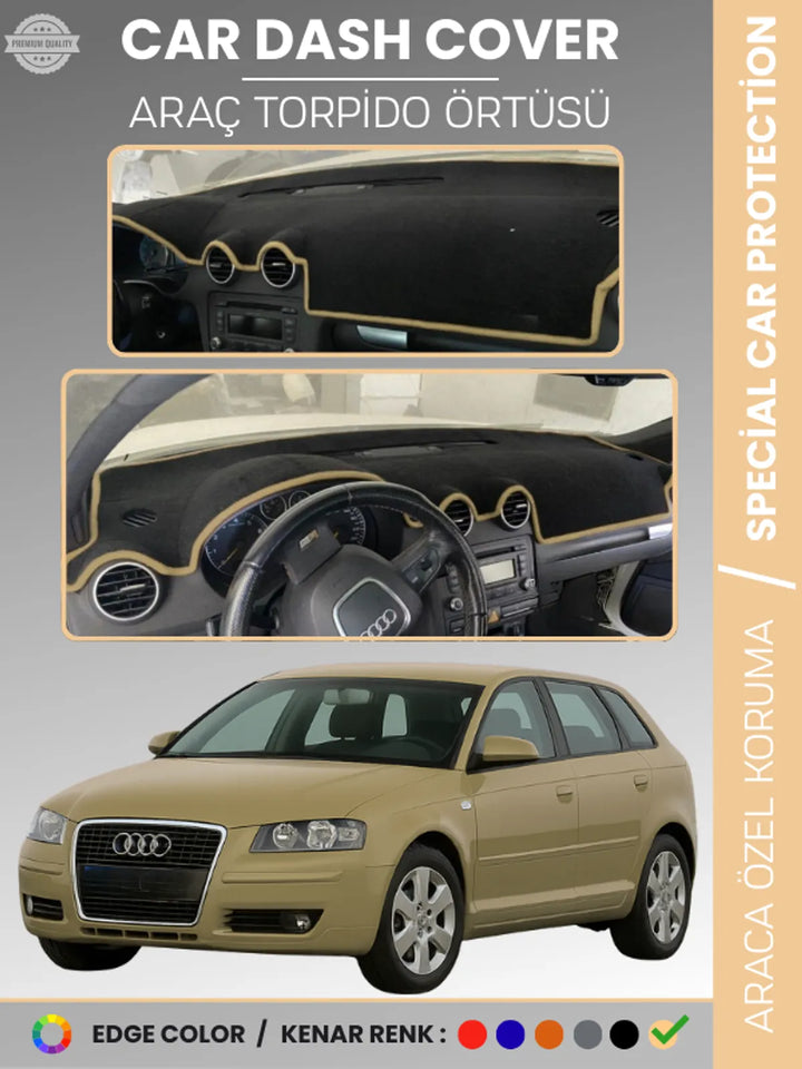 AUDI A3 (2004-2008) Uyumlu Torpido Örtüsü Araca Özel Ön Göğüs Koruma