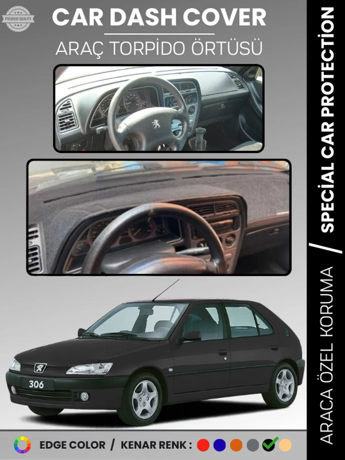 PEUGEOT 306 (1997-2002) Uyumlu Torpido Örtüsü Araca Özel Ön Göğüs Koruma