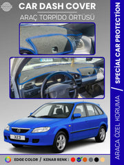 MAZDA 323 BJ HATCHBACK KAPAKLI (1998-2003) Uyumlu Torpido Örtüsü Araca Özel Ön Göğüs Koruma