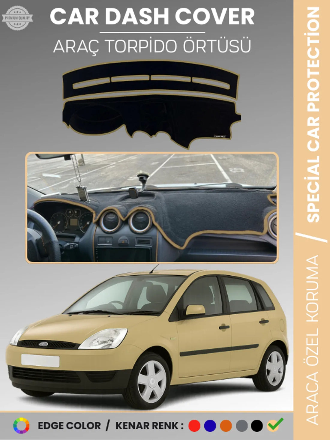 FORD FİESTA (2002-2009) Uyumlu Torpido Örtüsü Araca Özel Ön Göğüs Koruma