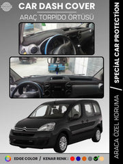 CITROEN BERLİNGO (2008-2017) Uyumlu Torpido Örtüsü Araca Özel Ön Göğüs Koruma