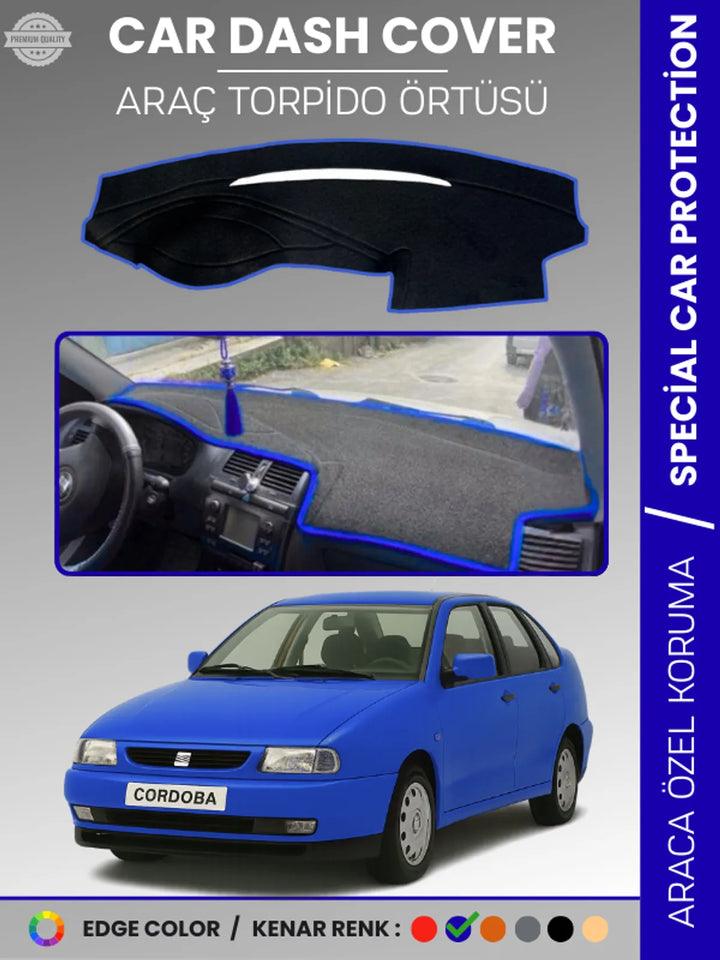 SEAT CORDOBA (1998-2001) Uyumlu Torpido Örtüsü Araca Özel Ön Göğüs Koruma