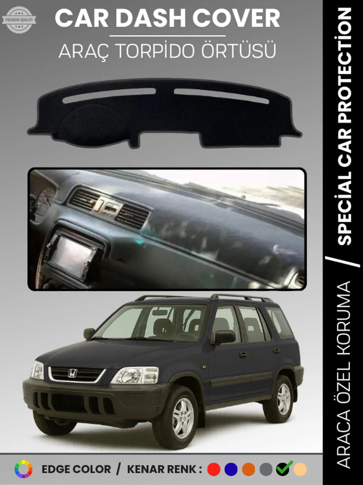 HONDA CR-V (1996-2001) Uyumlu Torpido Örtüsü Araca Özel Ön Göğüs Koruma