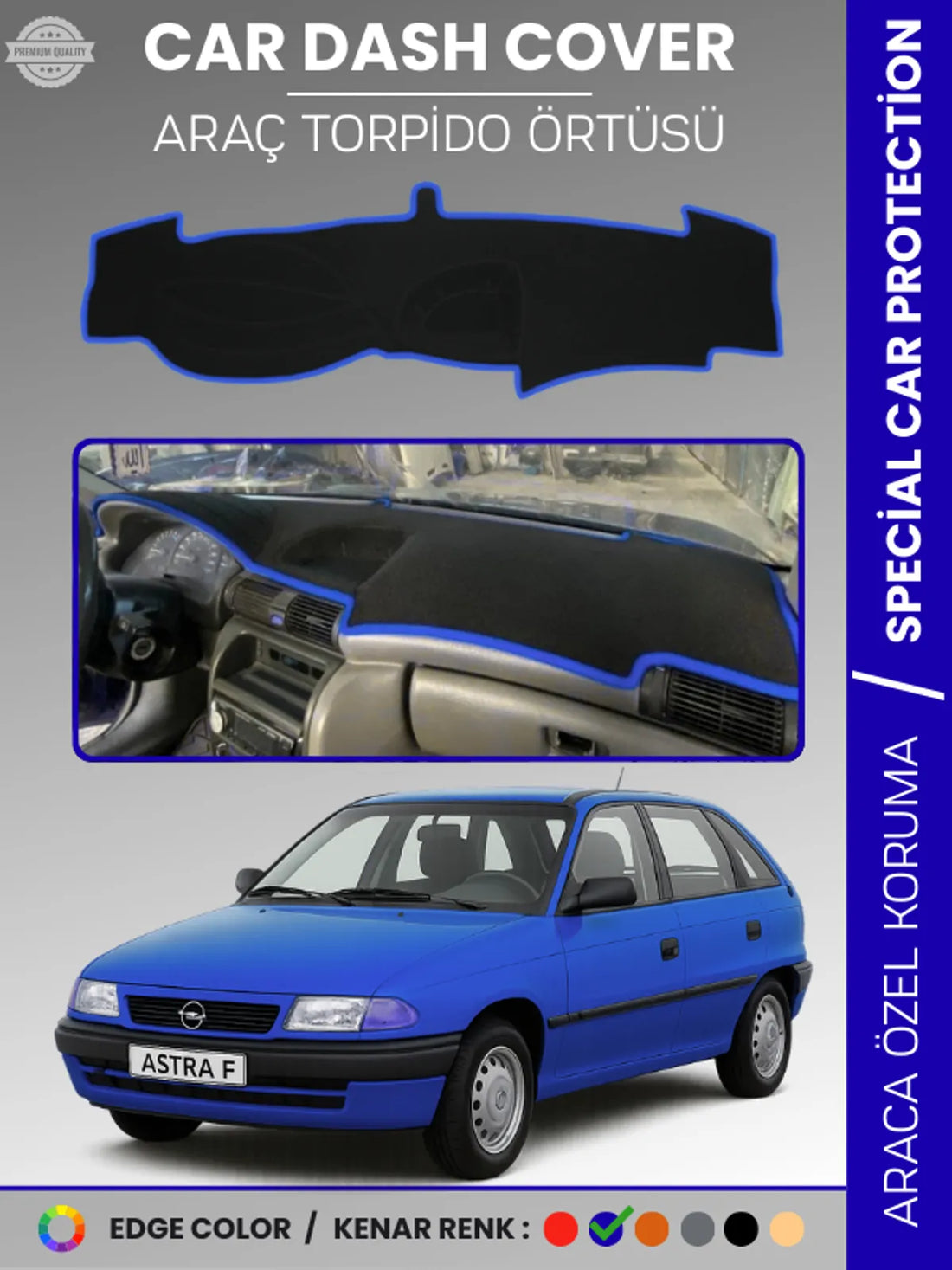 OPEL ASTRA F (1991-1998) Uyumlu Torpido Örtüsü Araca Özel Ön Göğüs Koruma