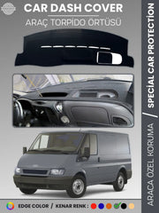 FORD TRANSİT (2006-2012) Uyumlu Torpido Örtüsü Araca Özel Ön Göğüs Koruma
