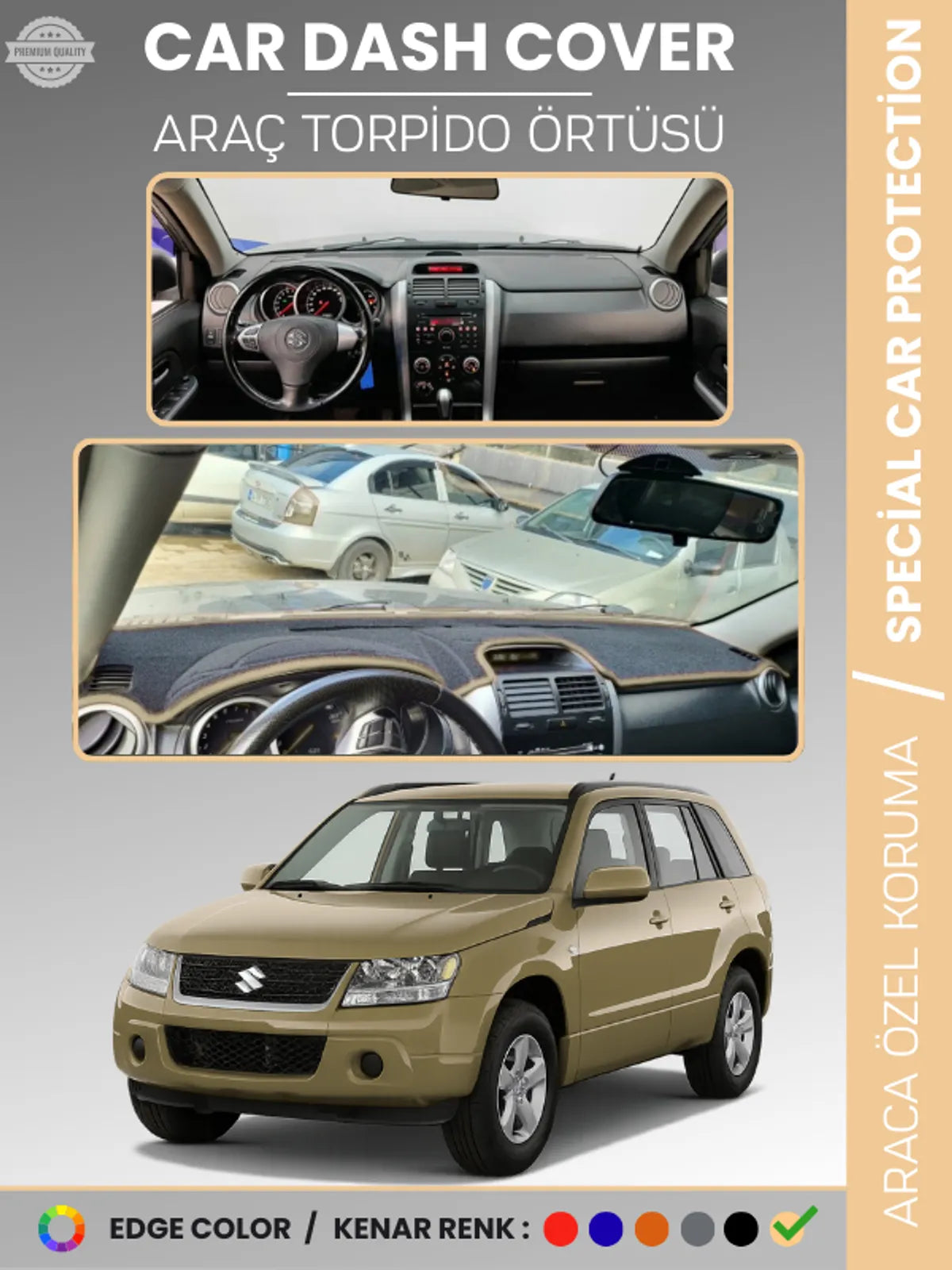 SUZUKI GRAND VİTARA (2006-2012) Uyumlu Torpido Örtüsü Araca Özel Ön Göğüs Koruma