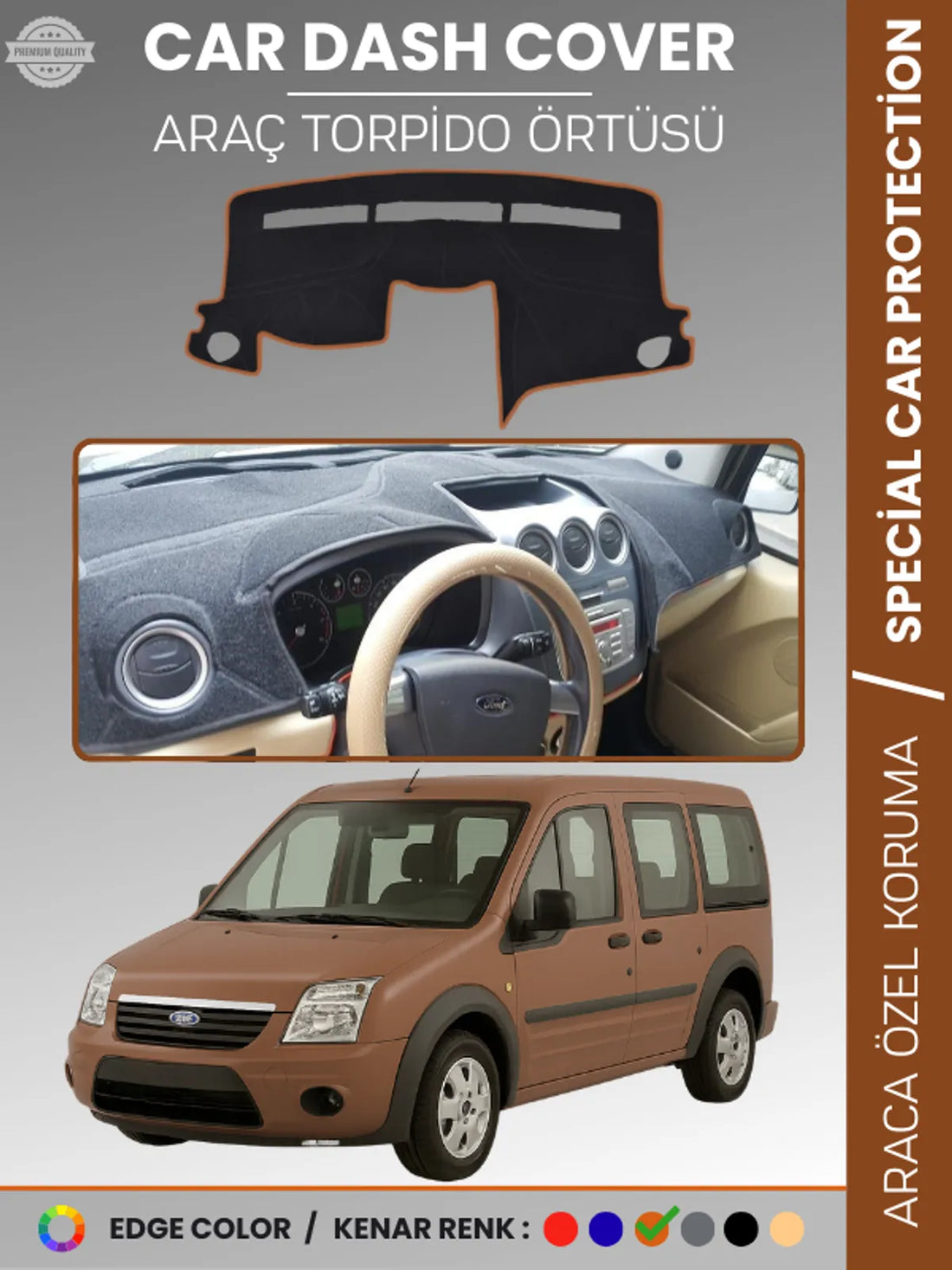 FORD TORNEO CONNECT (2009-2012) Uyumlu Torpido Örtüsü Araca Özel Ön Göğüs Koruma