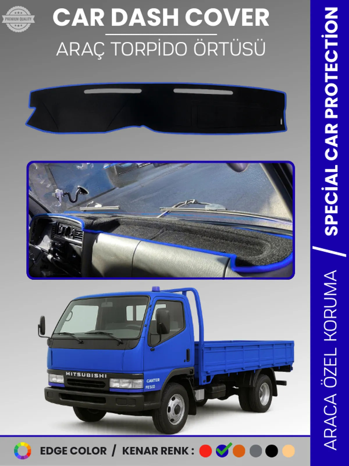 MITSUBISHI FUSO CANTER (1998-2006) Uyumlu Torpido Örtüsü Araca Özel Ön Göğüs Koruma