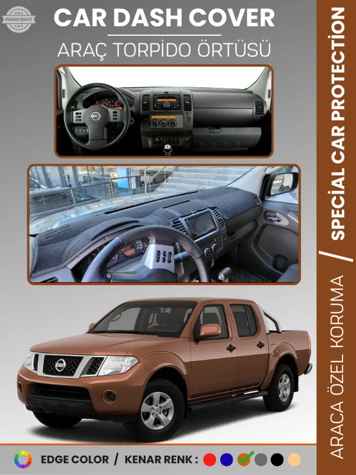 NISSAN NAVARA D40 (2005-2015) Uyumlu Torpido Örtüsü Araca Özel Ön Göğüs Koruma