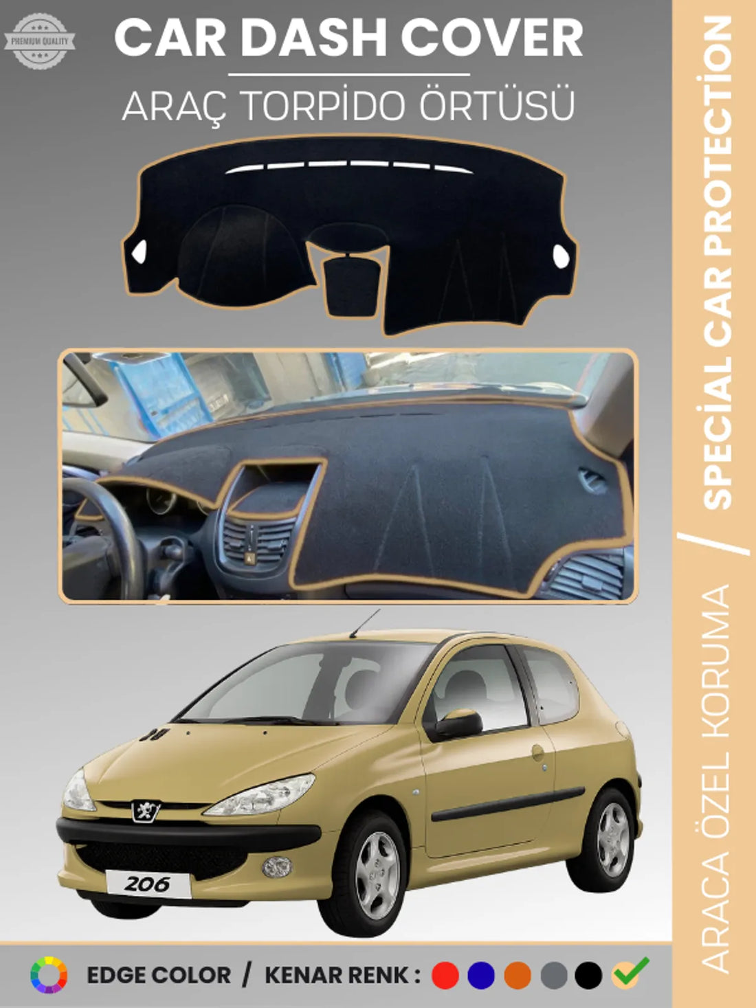 PEUGEOT 206 MAKYAJLI KASA (2003-2009) Uyumlu Torpido Örtüsü Araca Özel Ön Göğüs Koruma