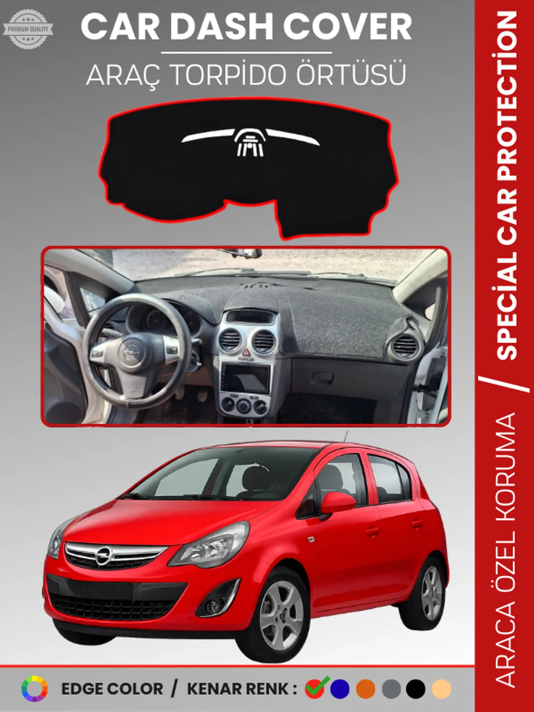 OPEL CORSA D (2006-2014) Uyumlu Torpido Örtüsü Araca Özel Ön Göğüs Koruma