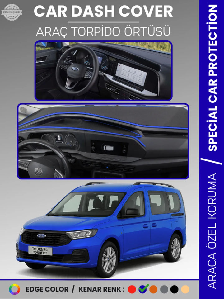 FORD TOURNEO CONNECT (2023+) Uyumlu Torpido Örtüsü Araca Özel Ön Göğüs Koruma