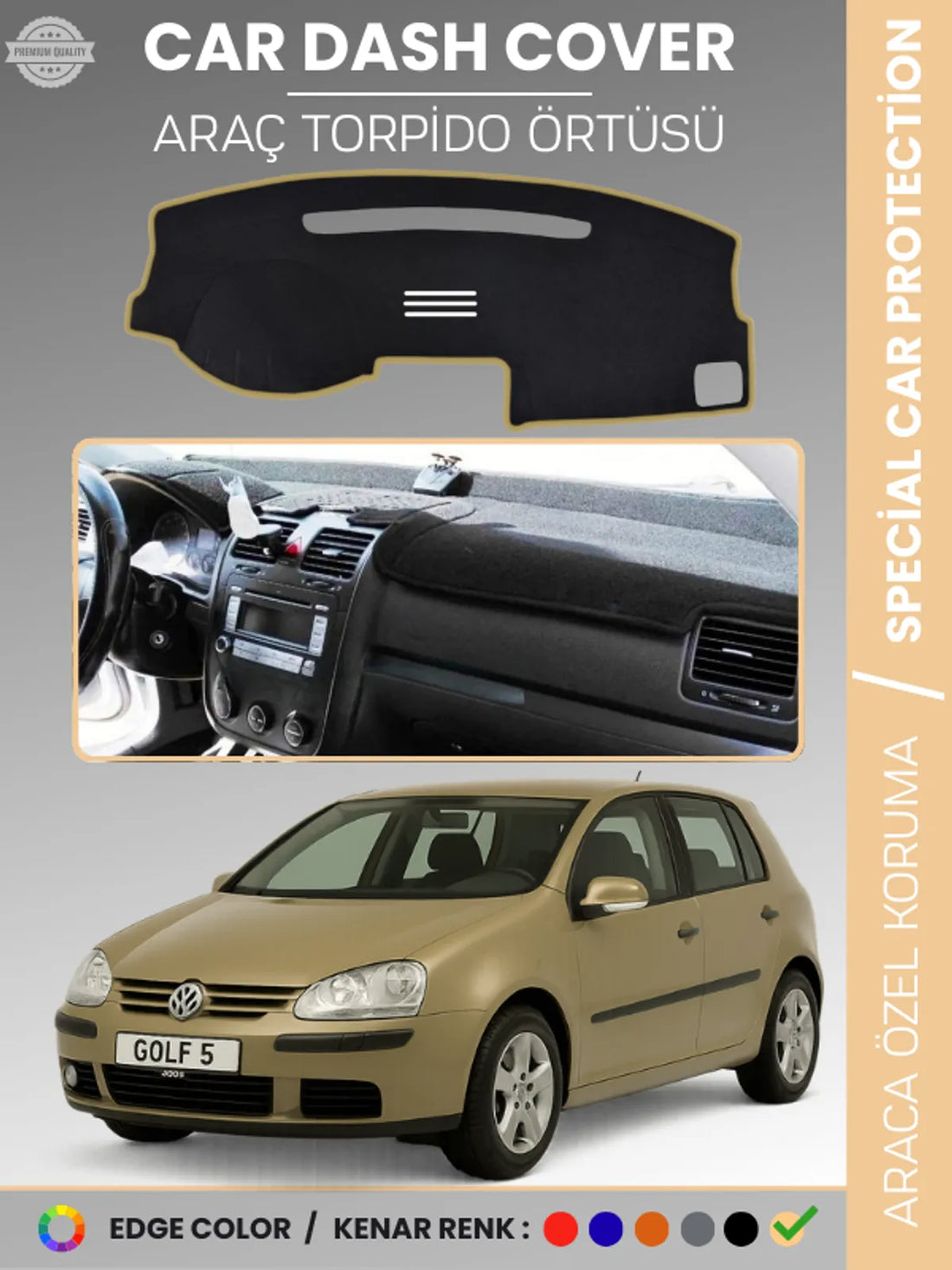 VOLKSWAGEN GOLF 5 (2003-2009) Uyumlu Torpido Örtüsü Araca Özel Ön Göğüs Koruma
