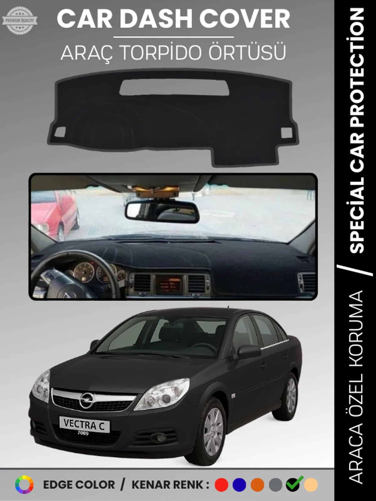 OPEL VECTRA C (2002-2008) Uyumlu Torpido Örtüsü Araca Özel Ön Göğüs Koruma