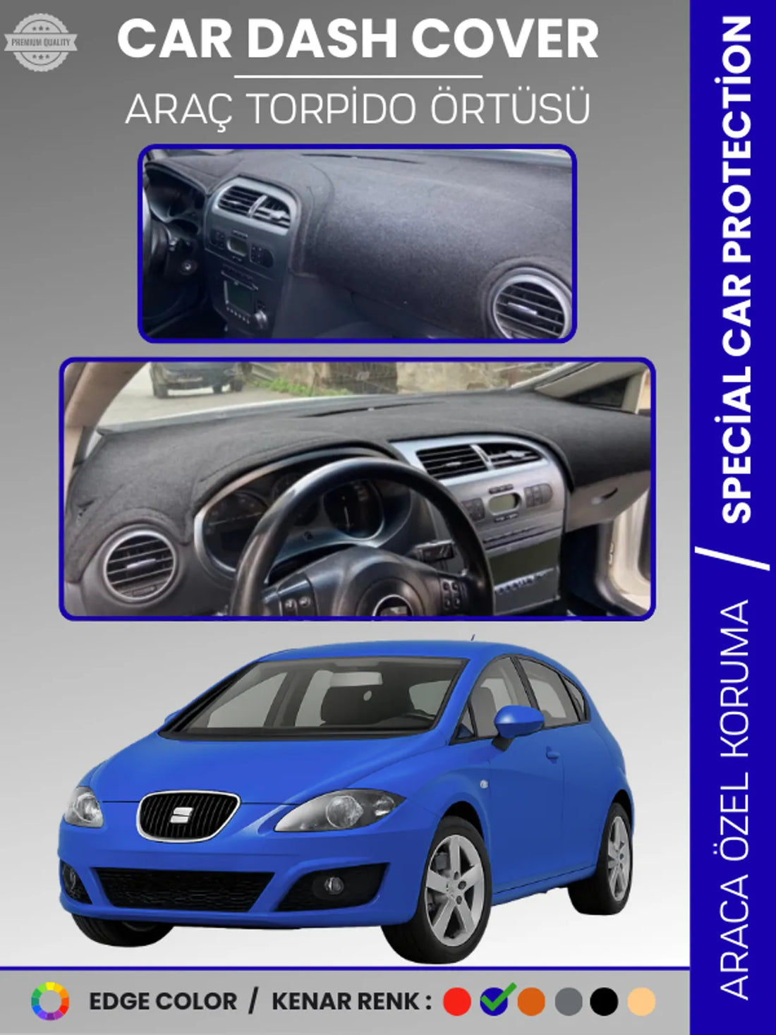 SEAT LEON (2005-2012) Uyumlu Torpido Örtüsü Araca Özel Ön Göğüs Koruma