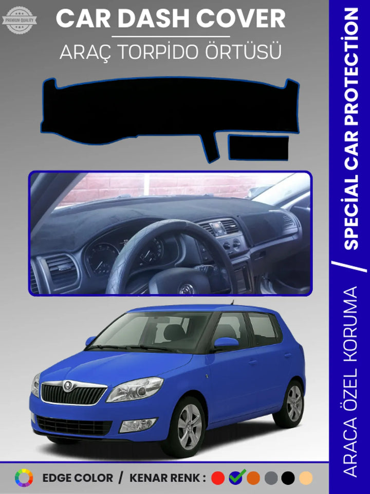 SKODA FABİA (2007-2014) Uyumlu Torpido Örtüsü Araca Özel Ön Göğüs Koruma