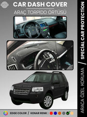 LAND ROVER FREELANDER (2006-2014) Uyumlu Torpido Örtüsü Araca Özel Ön Göğüs Koruma