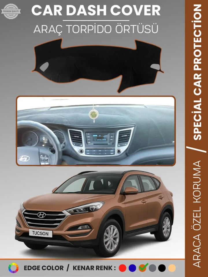 HYUNDAİ TUCSON (2016-2018) Uyumlu Torpido Örtüsü Araca Özel Ön Göğüs Koruma